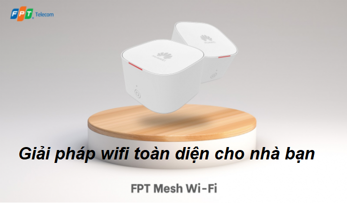 thiết kế giải pháp wifi FPT phù hợp cho nhà bạn